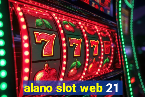 alano slot web 21